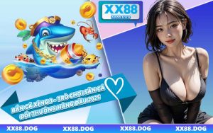 Bắn Cá Xèng 3 - Trò Chơi Săn Cá Đổi Thưởng Hàng Đầu 2025