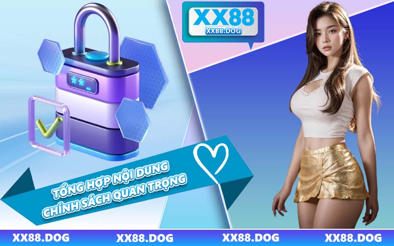 Tổng Hợp Nội Dung Chính Sách Quan Trọng