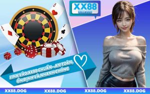 Link Vào XX88 Chuẩn - An Toàn, Ổn Định Và Nhanh Chóng